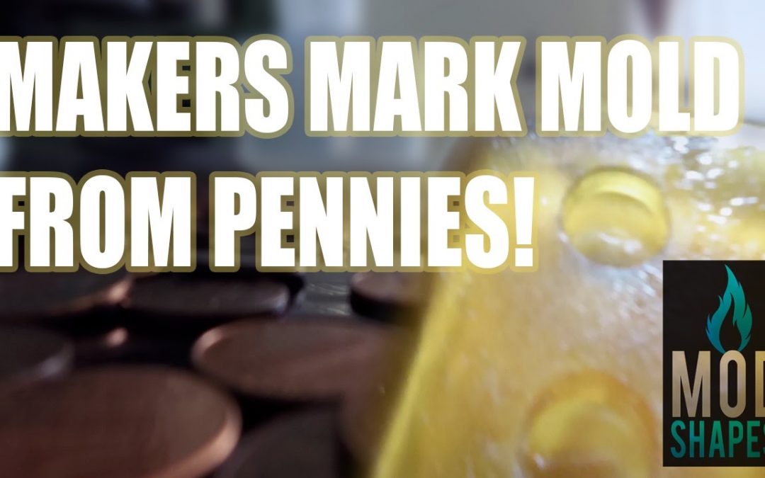 Turn Pennies into Makers Mark Mold!  ModShapes Mold Making