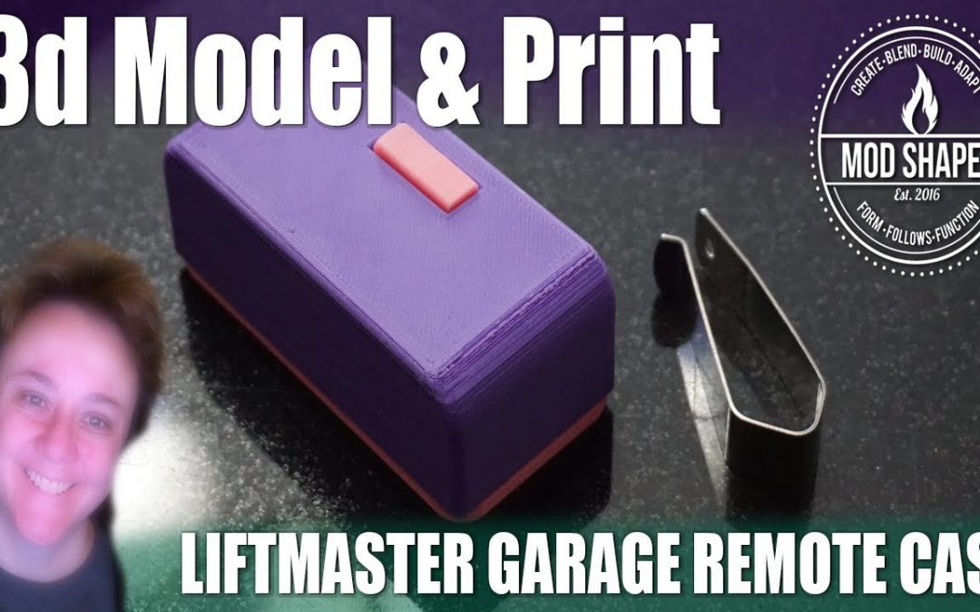 3d Modeling & Printing a Liftmaster Garage Door Remote Case.  Its cool!