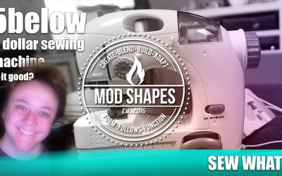 Modshapes tries a 5 Dollar Sewing Machine.